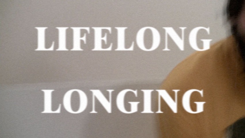 LifelongLonging_still-001